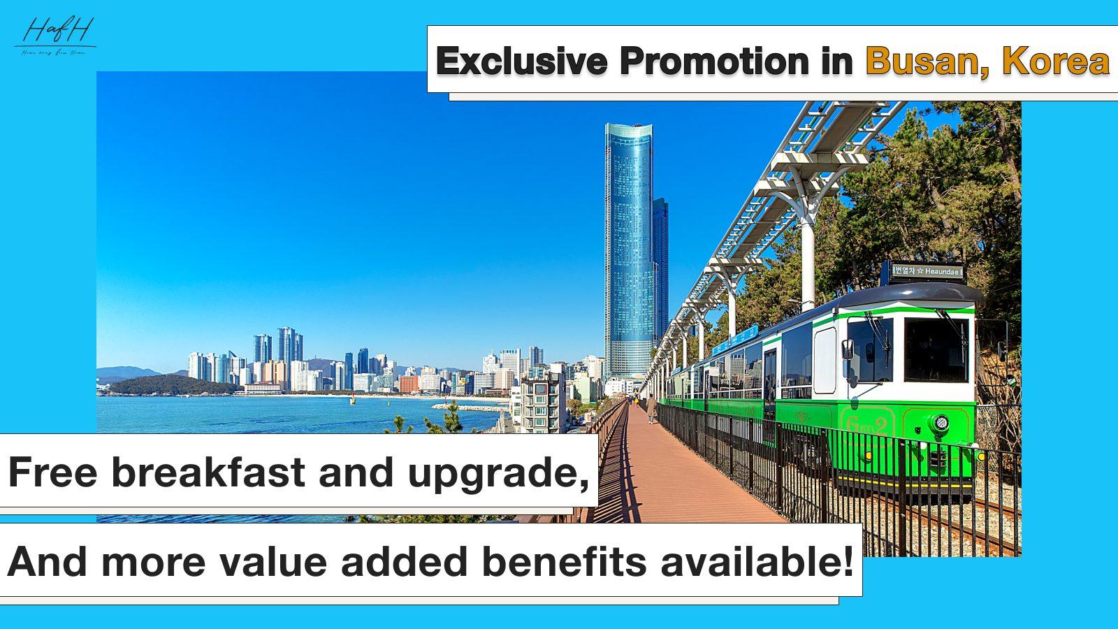 Wonderful days in Busan, with exclusive HafH promotion!