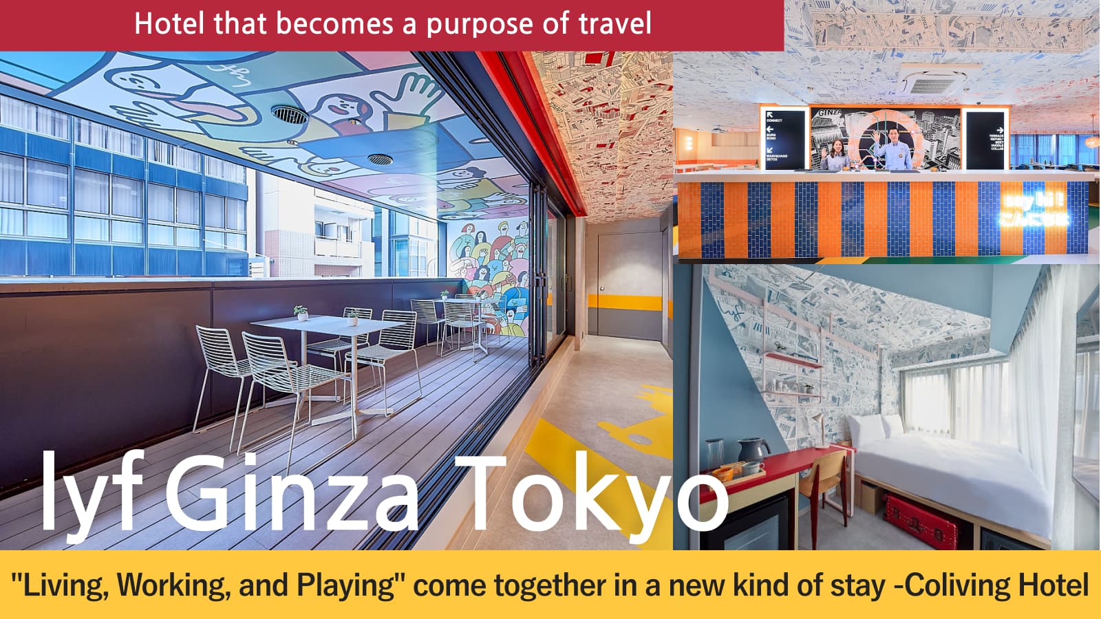 【Hotel that becomes the purpose of travel】A New Style of Stay with Community lyf Ginza Tokyo