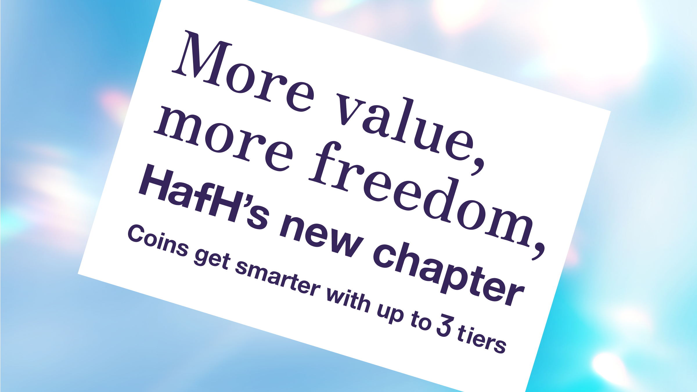 【HafH’s New Chapter】More Value, More Freedom, Smarter: HafH Introduces 3 tiers of Coins