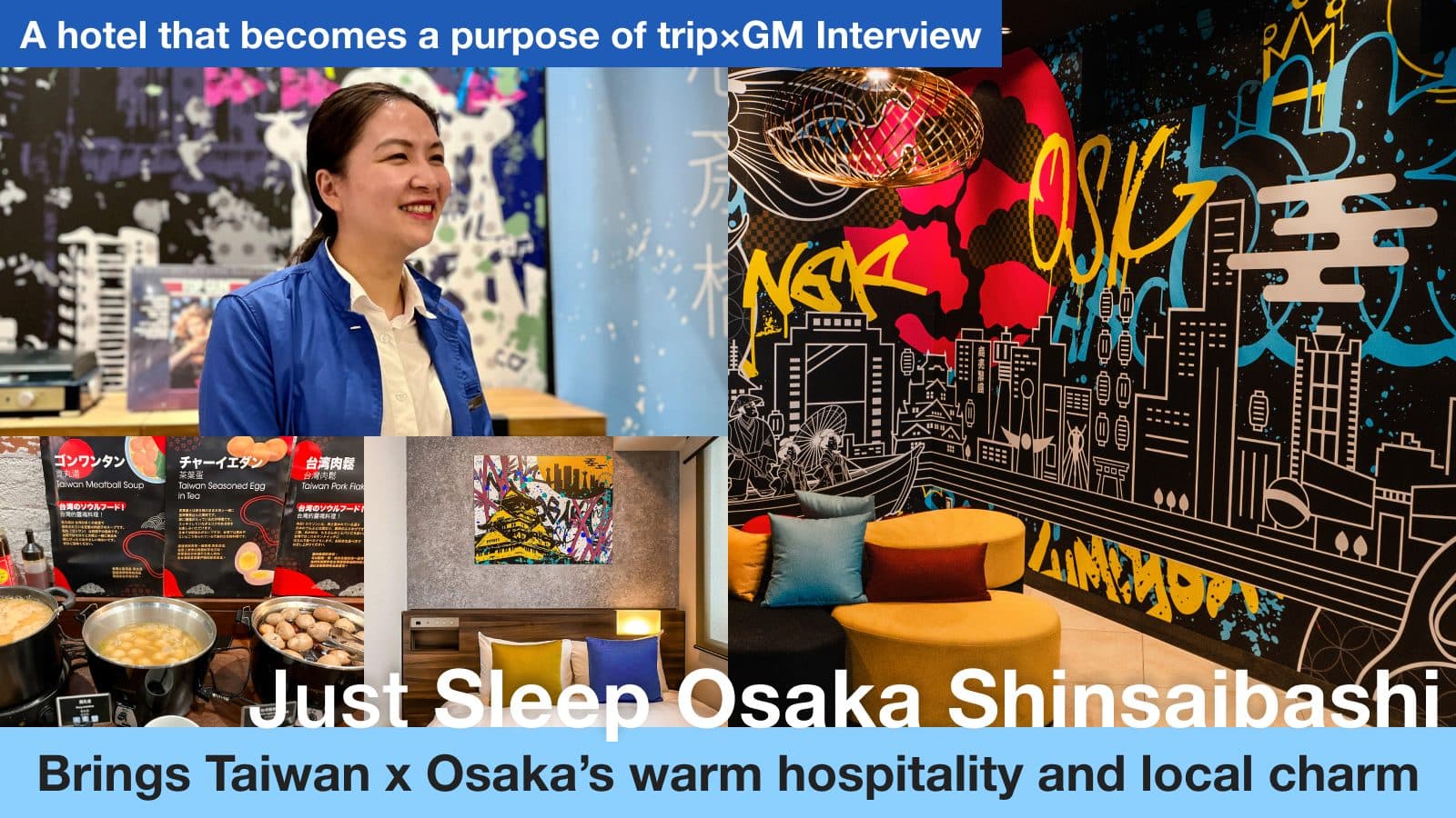 -GM Interview-Just Sleep Osaka Shinsaibashi brings Taiwan x Osaka’s warm hospitality and local charm