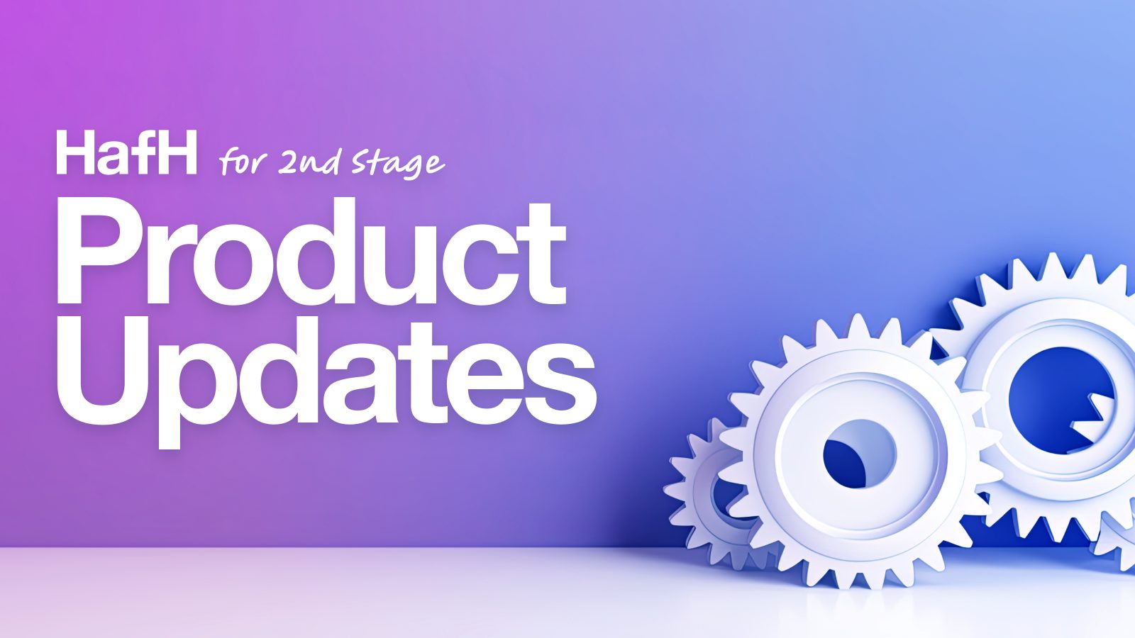 for 2nd STAGE|プロダクトアップデート情報⚙