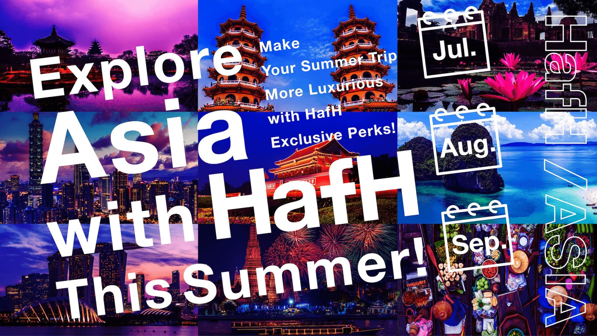 This Summer, Explore Asia with HafH – Enhance Your Overseas Travel with Exclusive HafH Perks Available in Three Popular Countries!